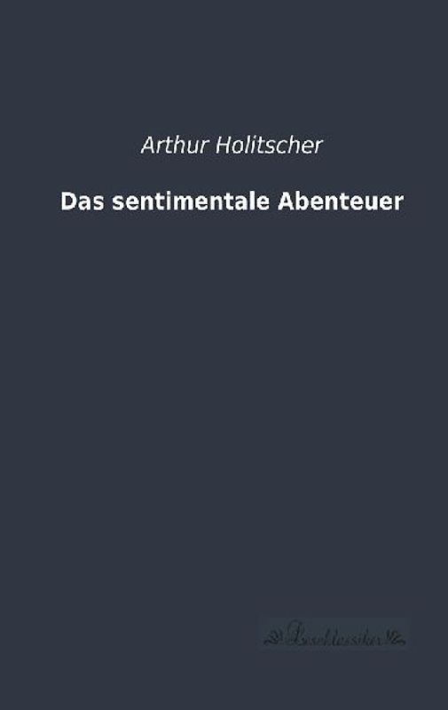 Das sentimentale Abenteuer