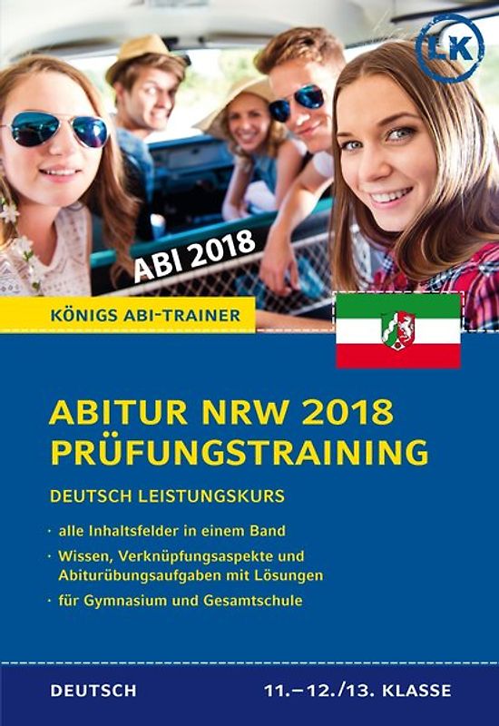 Abitur NRW 2018 Prüfungstraining – Deutsch Leistungskurs.