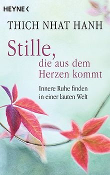 Stille, die aus dem Herzen kommt