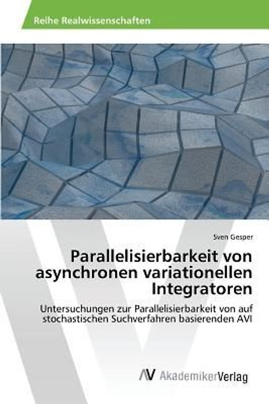 Parallelisierbarkeit von asynchronen variationellen Integratoren