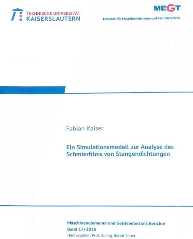 Ein Simulationsmodell zur Analyse des Schmierfilms von Stangendichtungen