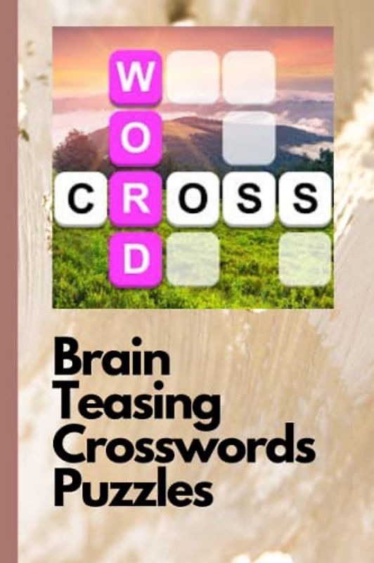 Brain Teasing Crosswords Puzzles