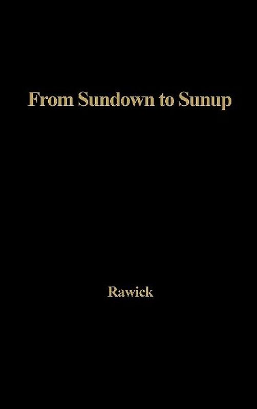 From Sundown to Sunup