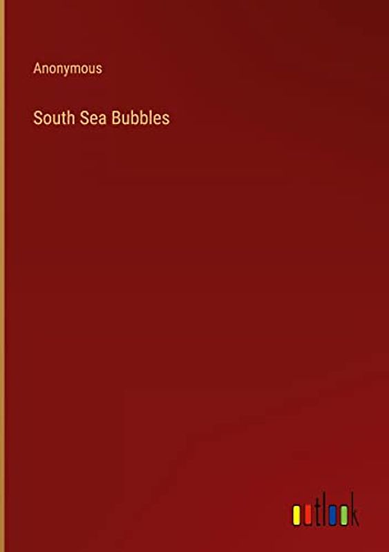 South Sea Bubbles