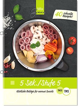 5 Sek./Stufe 5. Köstliche Beläge für warme Snacks aus dem Thermomix