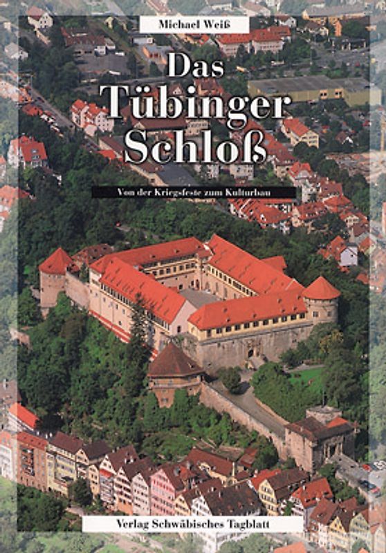 Das Tübinger Schloss