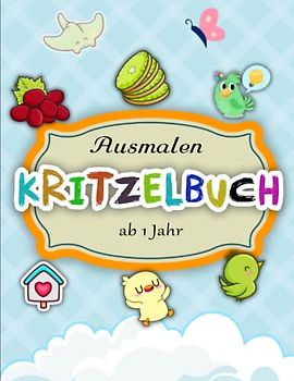 Kritzelbuch ab 1 Jahr - Schöne Geschenke: Ausmalen und Lernen der ersten Gegenstände für kreative Kinder | Ein Zauberhaftes Geschenk Für Kinder