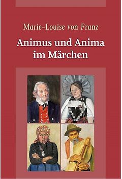 Animus und Anima im Märchen