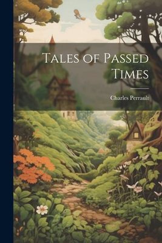 Tales of Passed Times