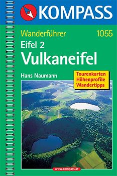 Eifel 2 - Vulkaneifel. Wanderführer mit Tourenkarten, Höhenprofilen und Wandertipps