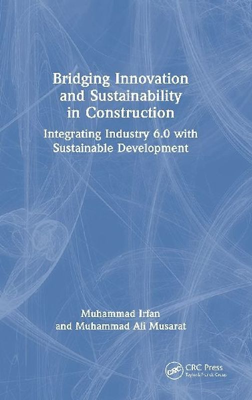 Bridging Innovation and Sustainability in Construction