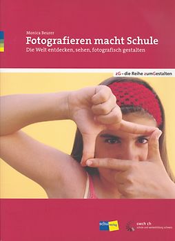Fotografieren macht Schule