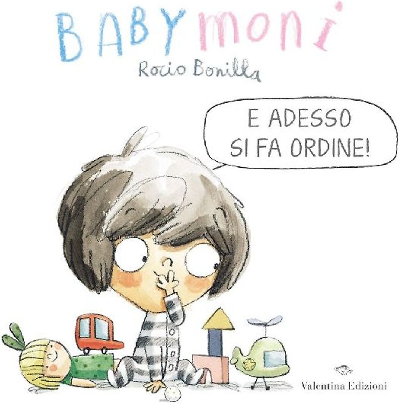 Babymoni e adesso si fa ordine!