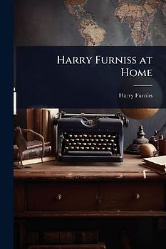 Harry Furniss at Home