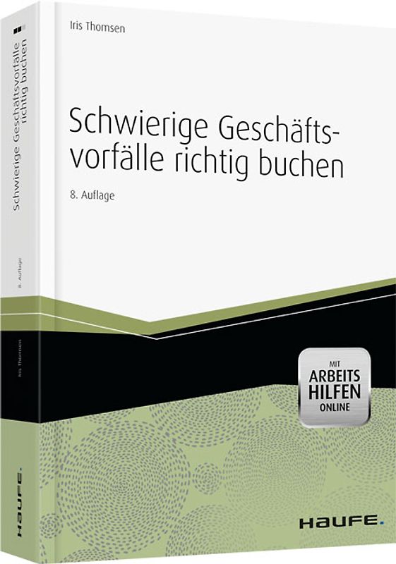 Schwierige Geschäftsvorfälle richtig buchen -mit Arbeitshilfen online