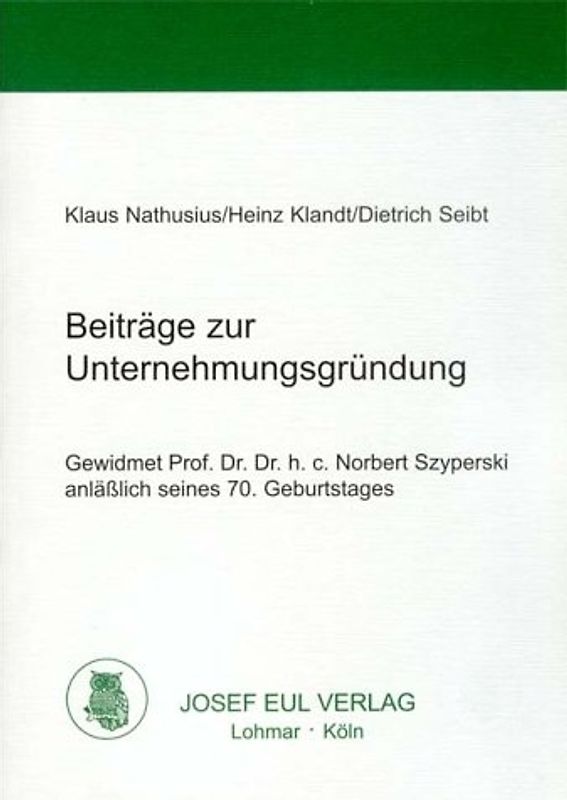 Beiträge zur Unternehmungsgründung