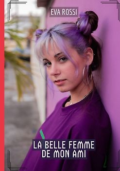 La Belle Femme de Mon Ami