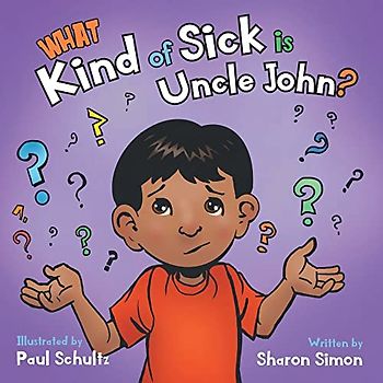 What Kind of Sick is Uncle John?
