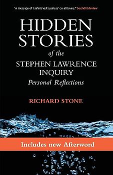 Hidden stories of the Stephen Lawrence inquiry