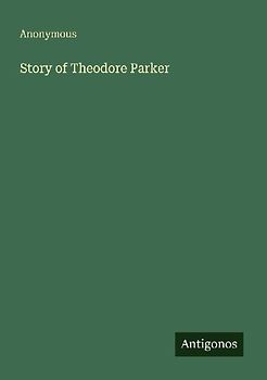 Story of Theodore Parker