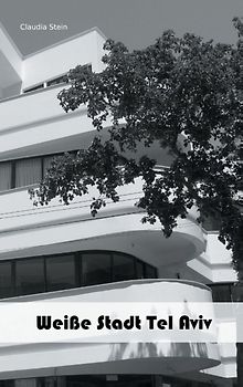 Weiße Stadt Tel Aviv