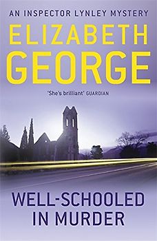 Well-Schooled in Murder (Inspector Lynley) - George, Elizabeth