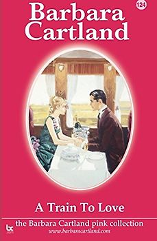 A Train to Love (The Pink Collection, Band 124)