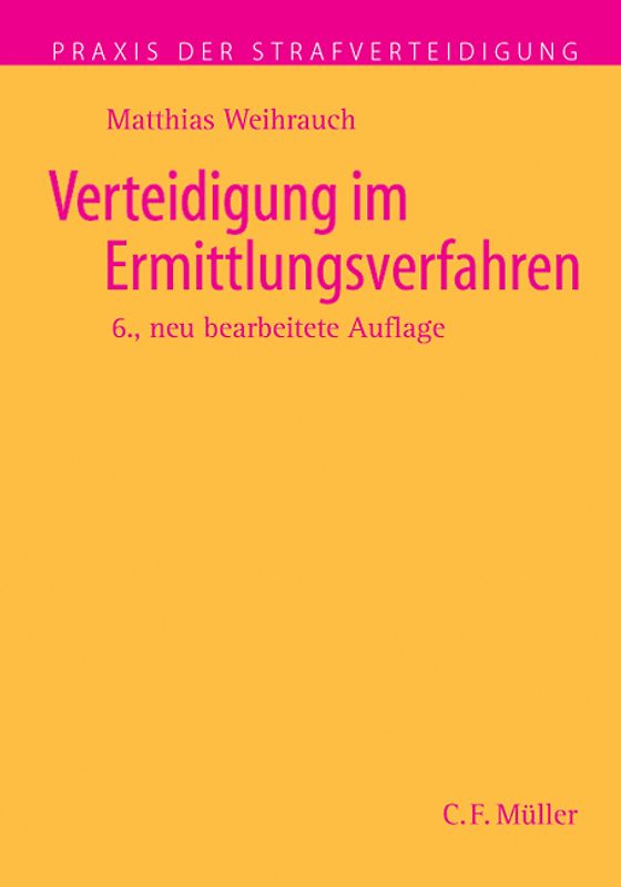 Verteidigung im Ermittlungsverfahren