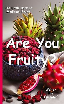 Are You Fruity?