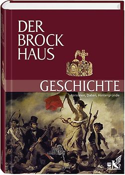 Der Brockhaus Geschichte