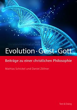 Evolution – Geist – Gott