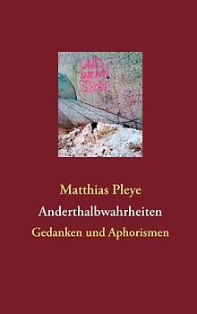 Anderthalbwahrheiten