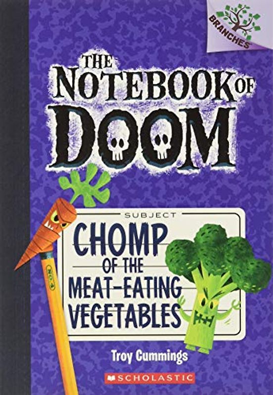Chomp of the Meat-Eating Vegetables: A Branches Book (the Notebook of Doom #4)