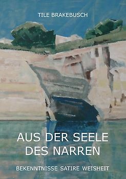 Aus der Seele des Narren