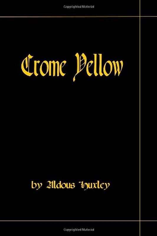Crome Yellow