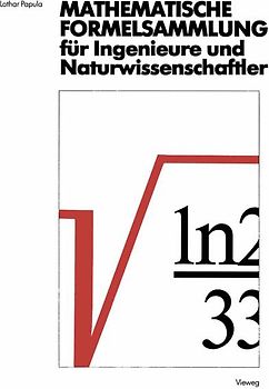 Mathematische Formelsammlung. Für Ingenieure und Naturwissenschaftler