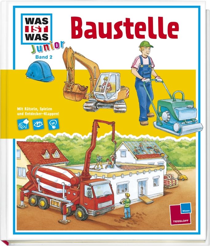 Was ist was junior, Band 02: Baustelle