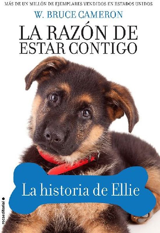La razón de estar contigo : la historia de Ellie