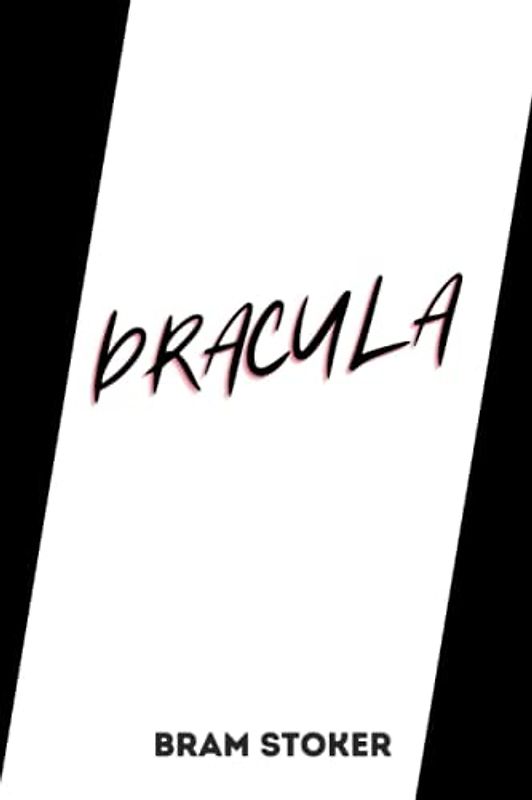 dracula by Bram Stoker
