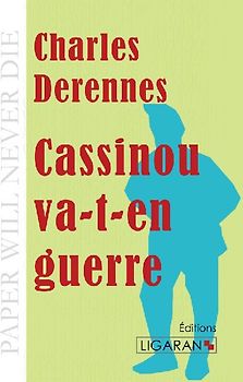 Cassinou va-t-en guerre