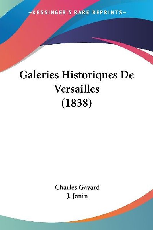 Galeries Historiques De Versailles (1838)