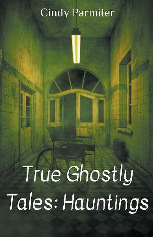 True Ghostly Tales