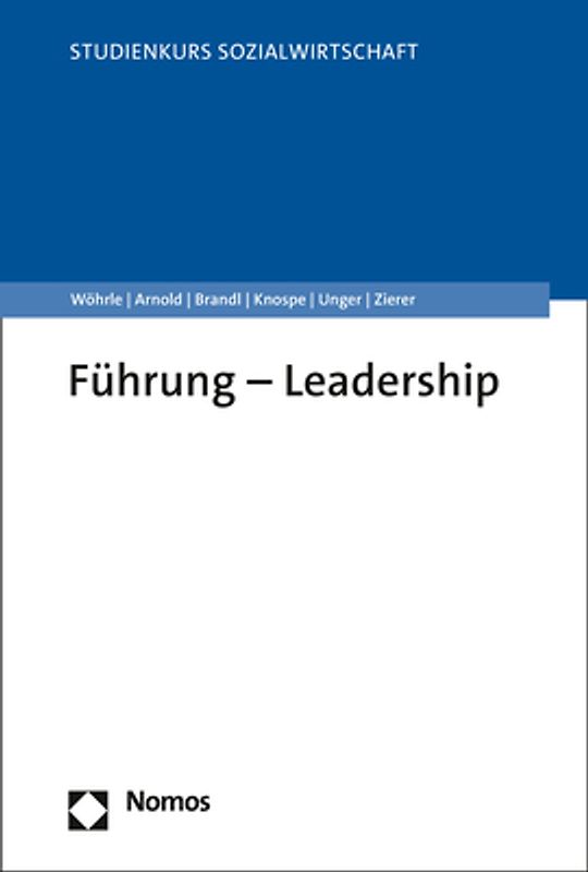 Führung – Leadership