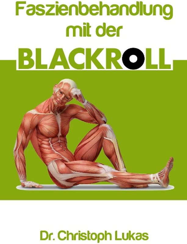Faszienbehandlung mit der Blackroll