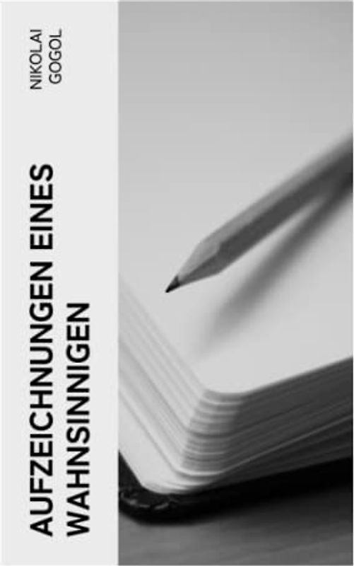 Aufzeichnungen eines Wahnsinnigen