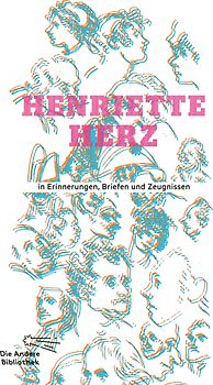 Henriette Herz in Erinnerungen, Briefen und Zeugnissen