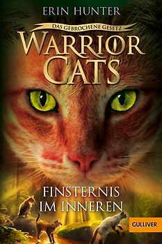 Warrior Cats - Das gebrochene Gesetz. Finsternis im Inneren