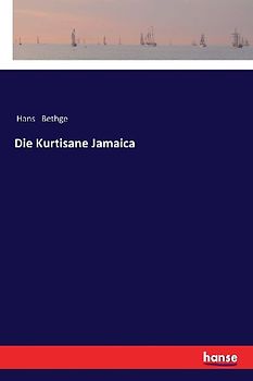 Die Kurtisane Jamaica