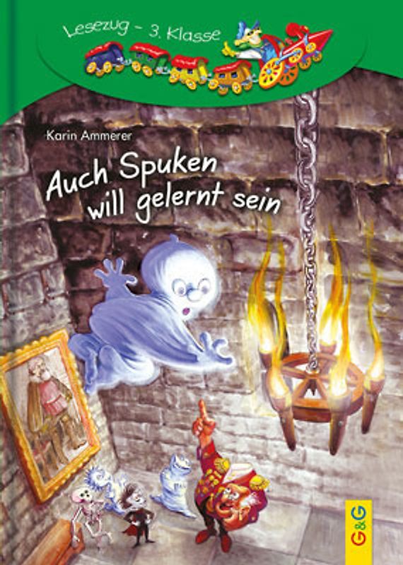 LESEZUG/3. Klasse: Auch Spuken will gelernt sein