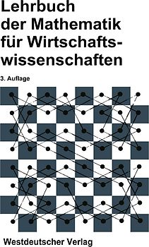 Lehrbuch der Mathematik für Wirtschaftswissenschaften